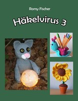 Romy Fischer | HäKelvirus 3 | Taschenbuch | Deutsch (2017) | 56 S.