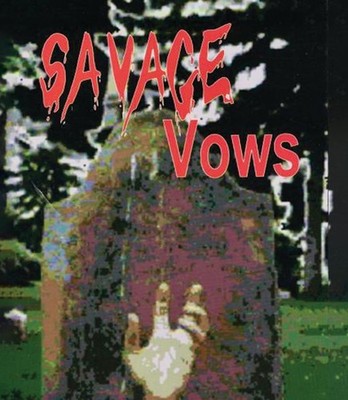 Savage Vows (Blu-ray) Adam Bialek Armand Spasto Kelly Ashton Mark Polonia