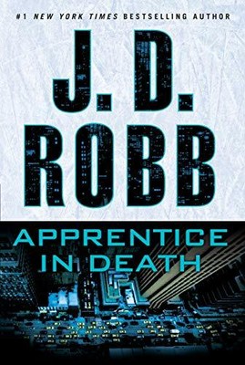 Apprentice in Death: 43 by Robb, J D 1101987995 FREE Shipping