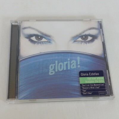Gloria! Gloria Estefan CD 2007 Sony Latin Pop Heavens What I Feel Dont Stop Oye