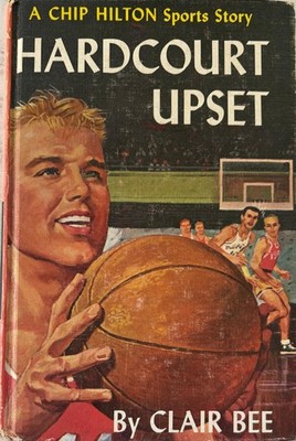 HARDCOURT UPSET A Chip Hilton Sports Story Clair Bee 1957 Hardcover #3B24