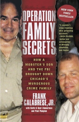 Operation Family Secrets by Frank Calabrese Jr.