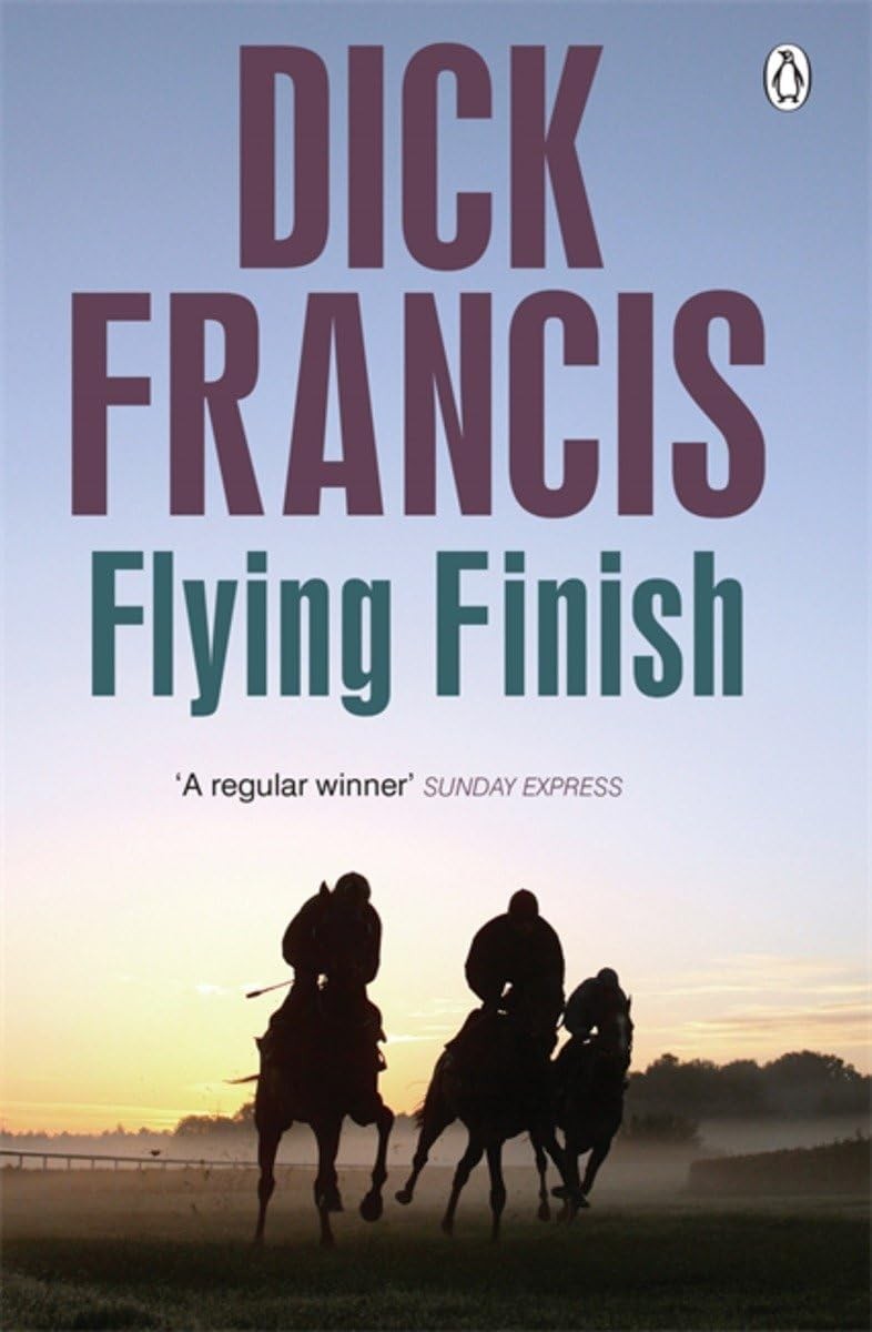 Flying Finish (Francis Thriller) By Dick Francis - Image 3