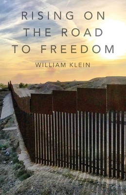 Rising On The Road to Freedom | William Klein | Taschenbuch | Englisch | 2020