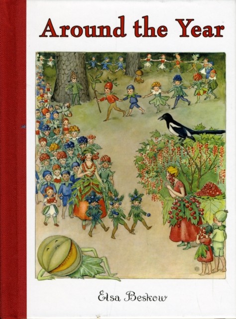 Around the Year by Elsa Beskow (Hardback Book)