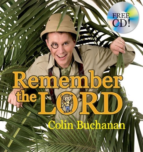 REMEMBER THE LORD By BUCHANAN COLIN