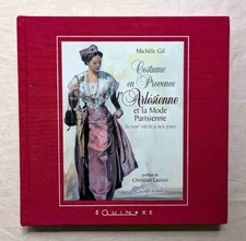 Arles Women Traditional Costume Provence Christian Lacroix En L'Arlesienne Et La