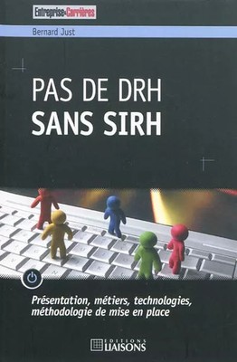 Kein DRH ohne SIRH, Bernard Just und François Silva