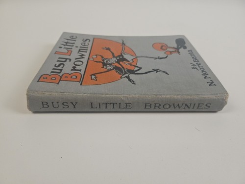 1923 Antique Busy Little Brownies Book by N. Moore Banta, A. Flanagan Company - Picture 3 of 14