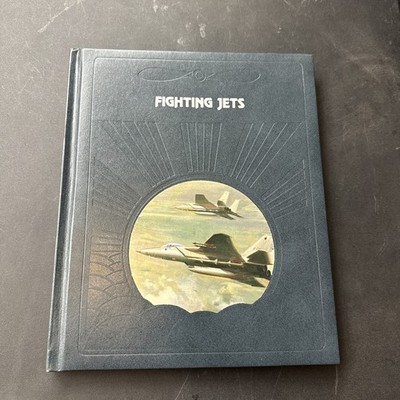 Fighting Jets Epic Of Flight Time-Life Books 1983
