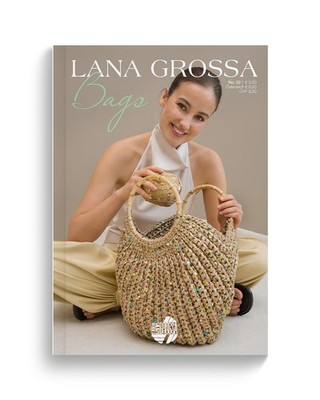 Lana Grossa BAGS No. 2   22 Taschen-Designs zum Stricken & Häkeln
