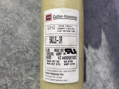 2001 CUTLER-HAMMER 5ACLS-3R 5.08 kV, 100 Amps High Voltage Fuse   Electrical