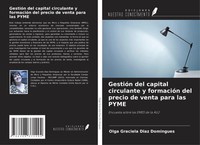 Olga Graciela Diaz Domingues | GestióN Del Capital Circulante Y FormacióN Del...