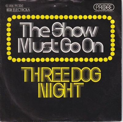 Three Dog Night   The Show Must Go On ++ used ++