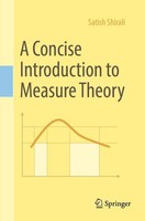 A Concise Introduction To Measure Theory Satish Shirali