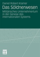 Daniel Robert Kramer | Das SöLdnerwesen | Taschenbuch | Deutsch (2010) | 214 S.
