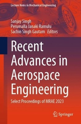 Recent Advances in Aerospace Engineering - 9789819713059