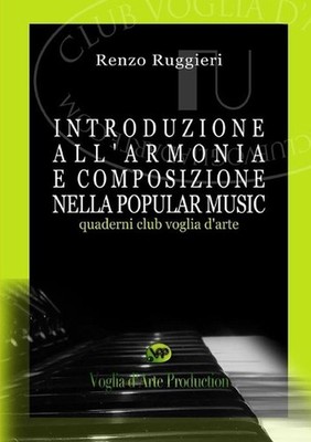 Introduzione All'armonia e Composizione Nella Popular Music by Renzo Ruggieri (I