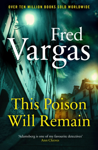 This Poison Will Remain by Fred Vargas (Paperback Book)