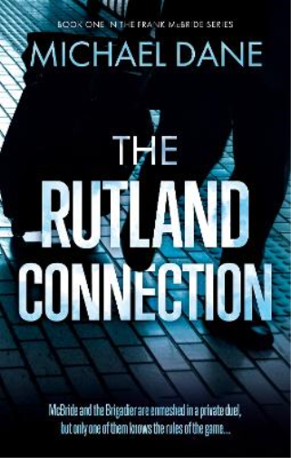 Michael Dane The Rutland Connection (Tascabile) Frank McBride series