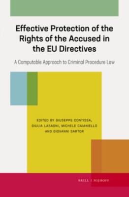 Effective Protection of the Rights of the Accused in the Eu Directives : A Co...