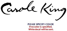 CAROLE KING Metal Graphic Die Cut decal sticker Car Truck Boat Window 22"