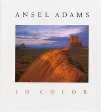 Ansel Adams in Color by Adams, Ansel