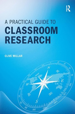 A Practical Guide To Classroom Research