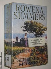 Rowena Summers Omnibus - White Rivers + September... by Rowena Summers Paperback