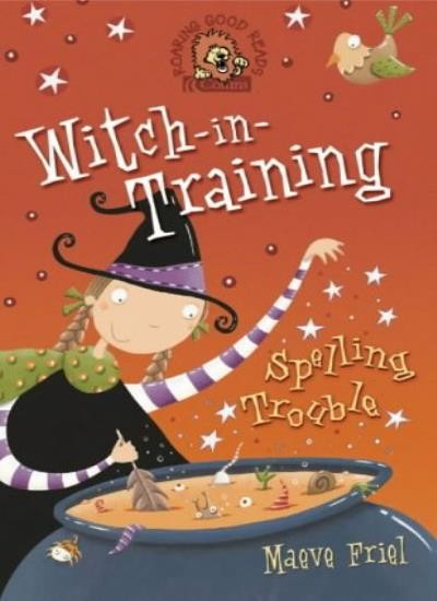 Spelling Trouble (Witch-in-Training, Book 2),Maeve Friel, Nathan