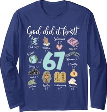Funny God Did It First 67 Meme Jesus Christian Bible Long Sleeve T-Shirt