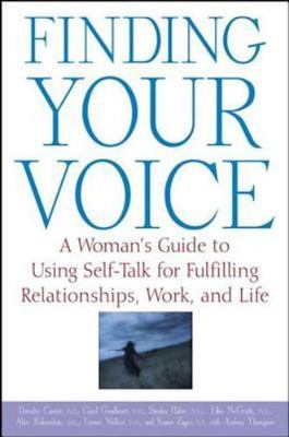 Finding Your Voice: A Woman's Guide to Using Self-Talk for a Fulfilling Life HC