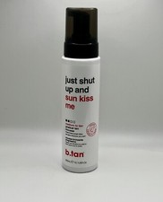 B.Tan Just Shut Up And Sun Kiss Me, Gradual Tan Mousse Medium to Tan 10.1 Oz New