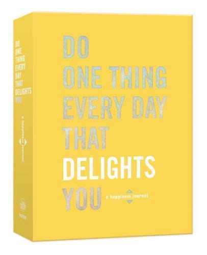Do One Thing Every Day That Makes You Happy : A Journal by Robie Rogge and ...