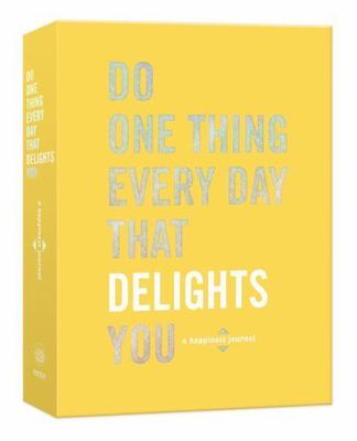 Do One Thing Every Day That Makes You Hap- paperback, 9780451496805, Robie Rogge