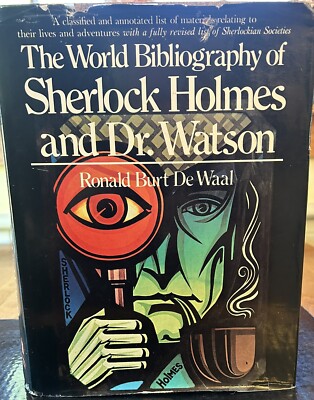 World Bibliography of Sherlock Holmes & Dr. Watson De Weal Good-Very Good Shape!