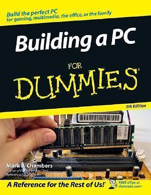 Building a PC for Dummies by Chambers, Mark L.