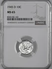 1945-D  10C  MERCURY SILVER DIME  "DENVER MINT"  NGC MS65 #8345182-162