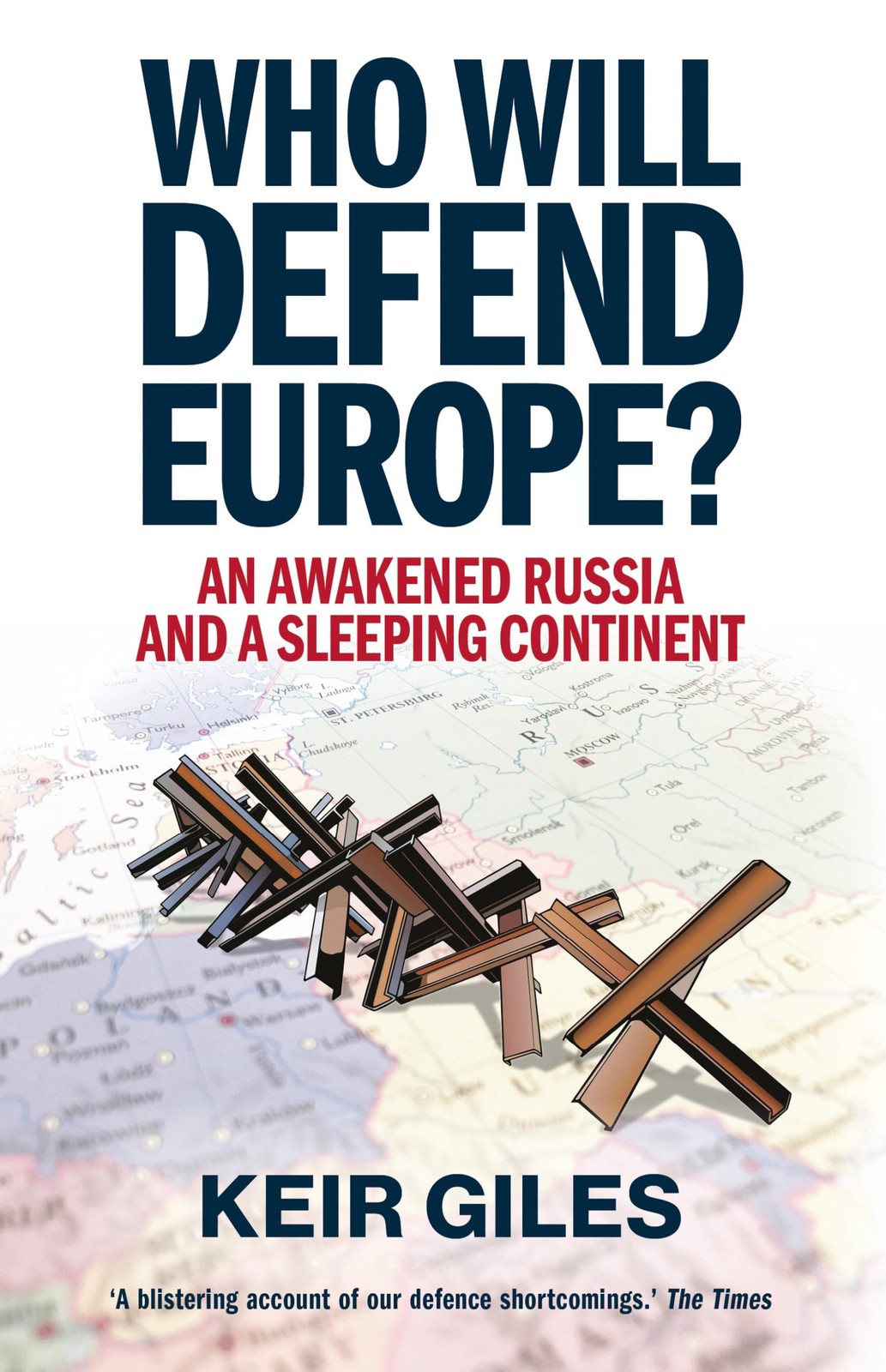 Who Will Defend Europe?: An Awakened Russia and a Sleeping Conti