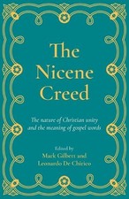 Mark Gilbert Leonardo De Chirico The Nicene Creed (Paperback) (UK IMPORT)