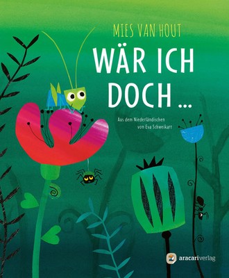 Wär ich doch ... | Mies Van Hout | Buch | 32 S. | Deutsch | 2025