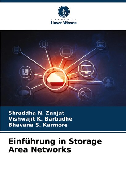 Shraddha N. Zanjat (U. A.) | EinfüHrung In Storage Area Networks | Taschenbuch-image