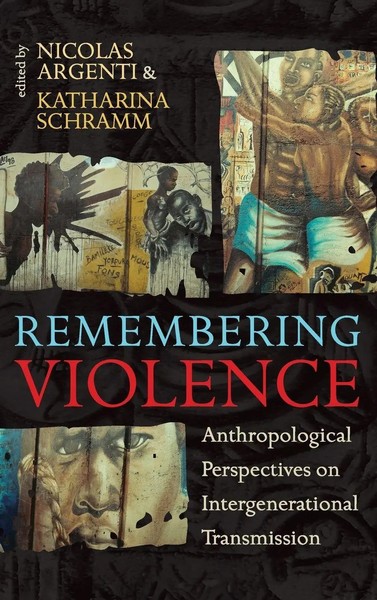 Nicolas Argenti (U. A.) | Remembering Violence | Buch | Englisch (2009)-image