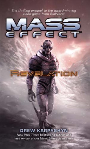 Mass Effect: Revelation By Drew Karpyshyn