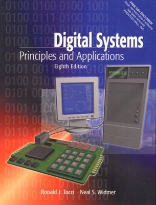 Digitale Systeme: Prinzipien und Anwendungen Ronald J., Widmer,