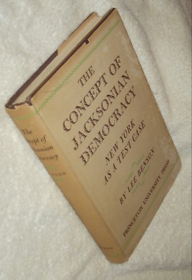 VG Inscribed ''Concept of Jacksonian Democracy'' Benson Owned Prof James Malin KS
