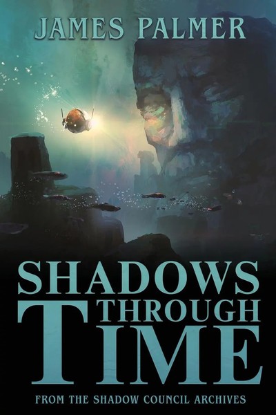 James Palmer | Shadows Through Time | Taschenbuch | Englisch (2020)-image