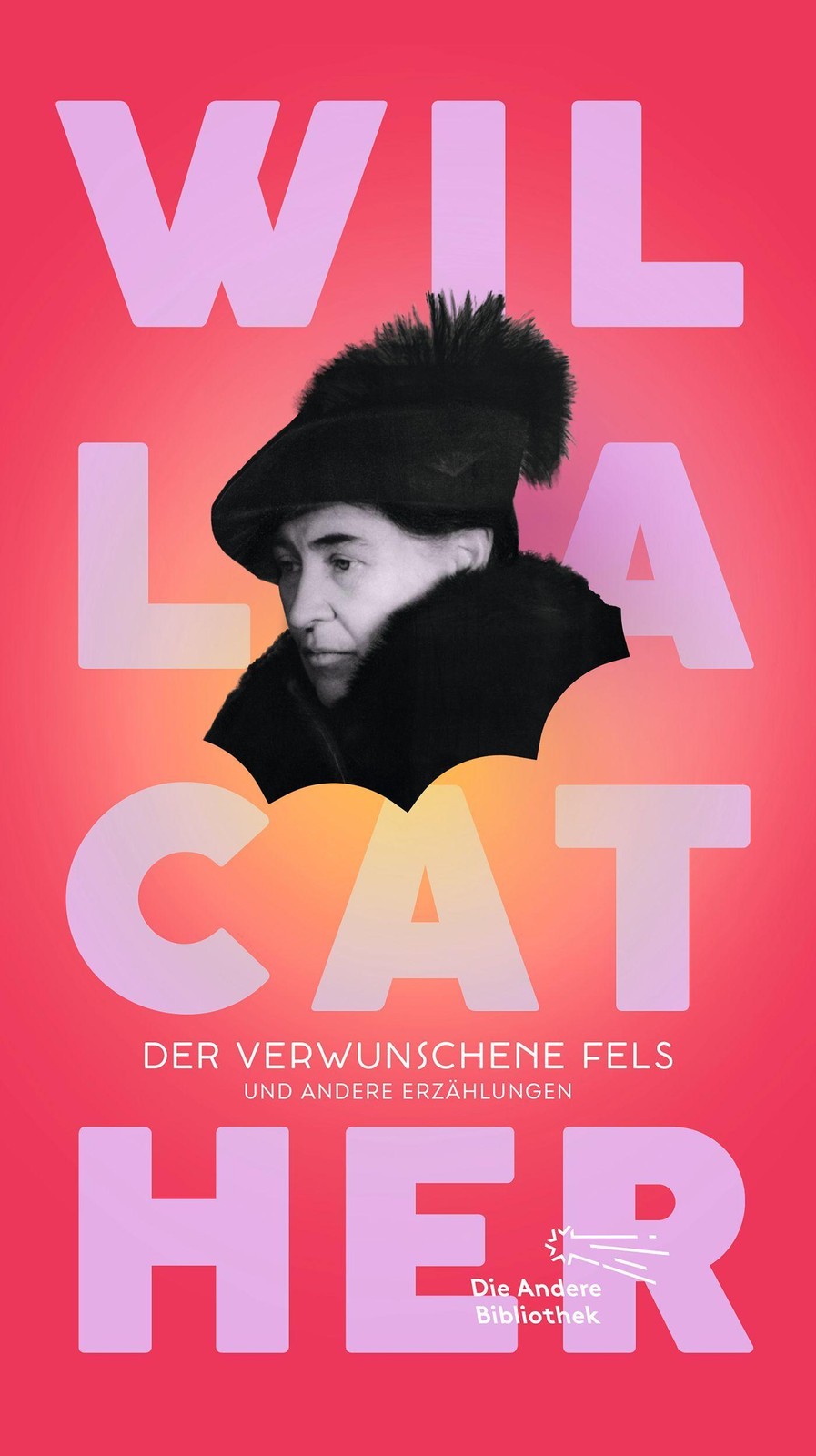 Der verwunschene Fels Willa Cather