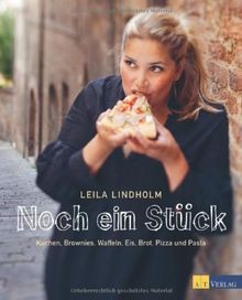 Noch ein Stück: Kuchen, Brownies, Waffeln, Eis, Bro... | Buch | Zustand sehr gut