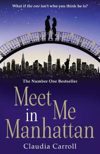 Meet Me In Manhattan by Claudia Carroll - 9780007520916